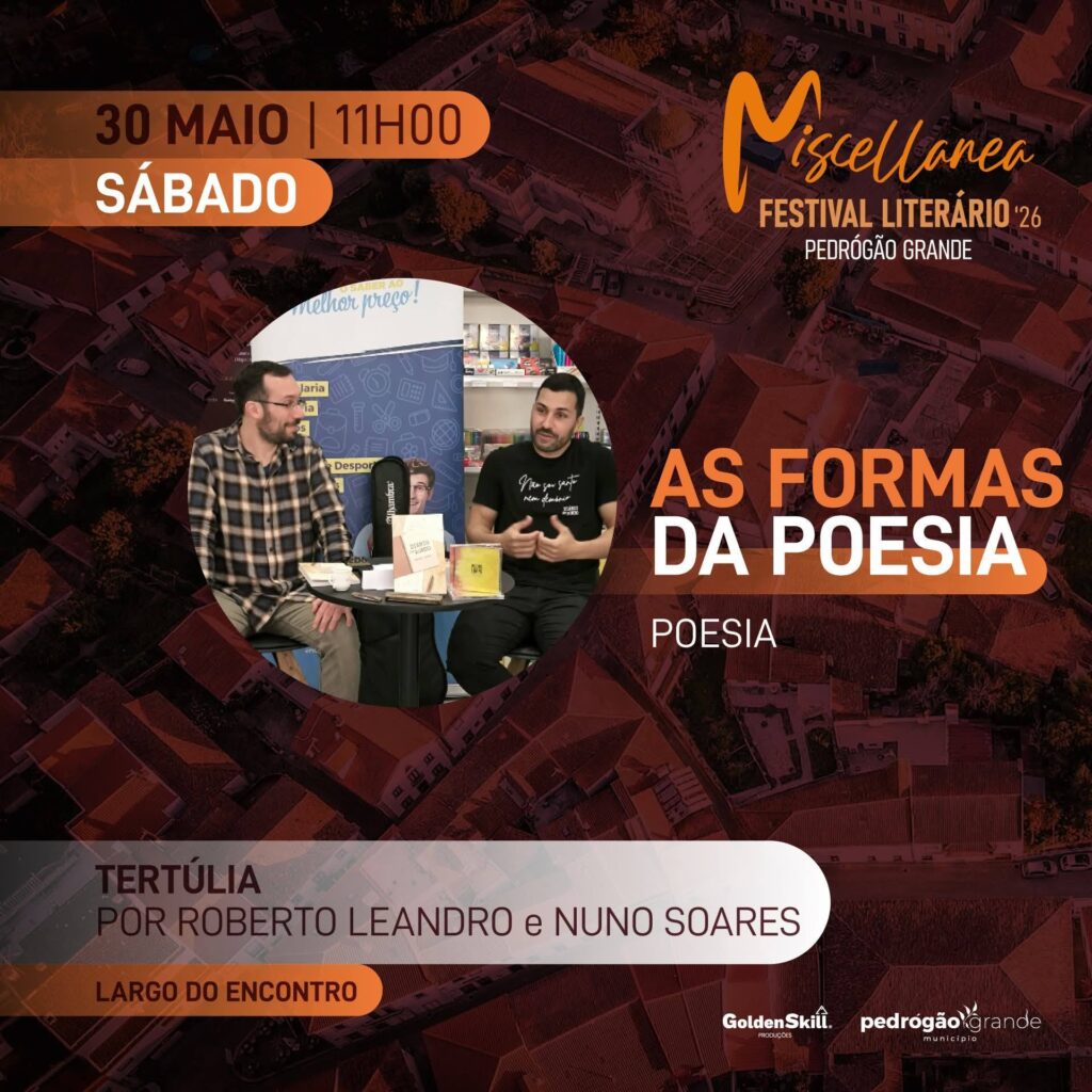 As Formas da Poesia, Tertúlia Literária da autoria de Nuno Passarinho e Roberto Leandro, no festival Miscellanea, em Pedrógão Grande